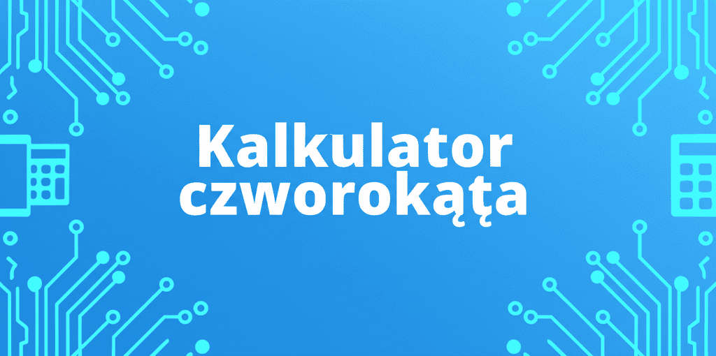 Kalkulator czworokąta w użyciu