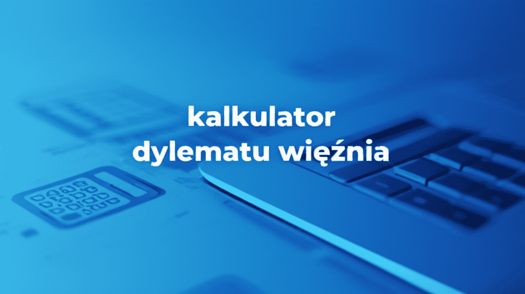 kalkulator dylematu więźnia