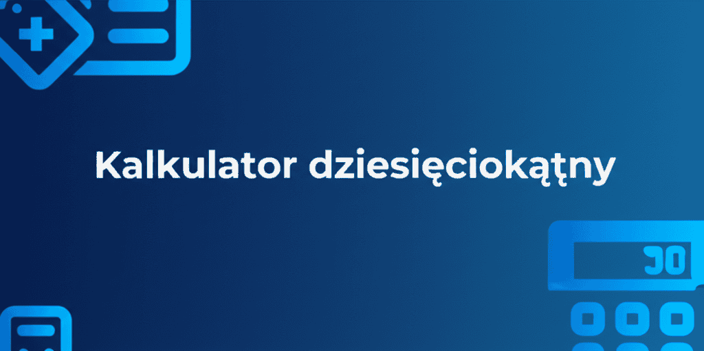 Kalkulator dziesięciokątny do precyzyjnych obliczeń kształtów