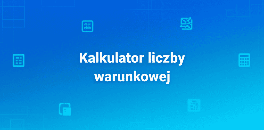 Kalkulator Liczby Warunkowej