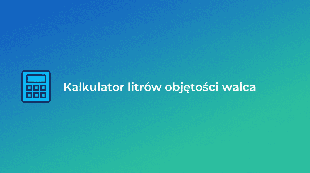 Ilustracja walca z wymiarami do obliczenia objętości w litrach