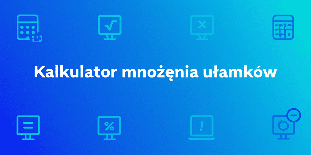 Kalkulator mnożenia ułamków