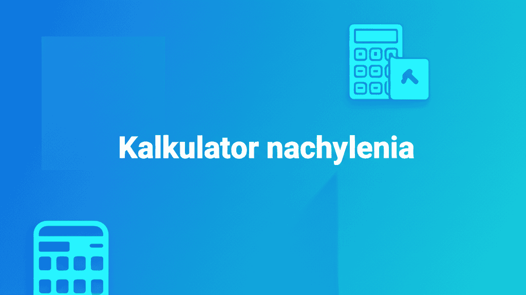 Ilustracja kalkulatora nachylenia obliczającego spadek terenu