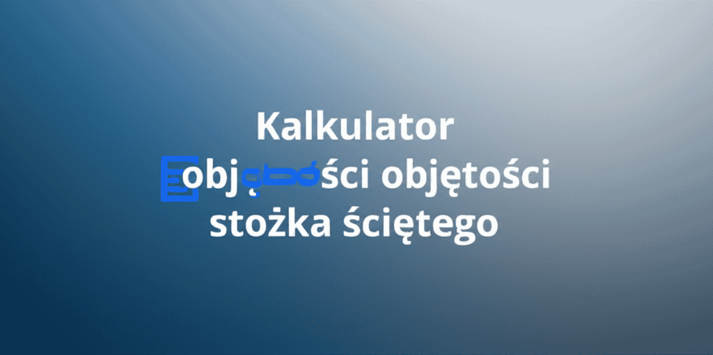 Grafika przedstawiająca stożek ścięty z oznaczeniami promieni i wysokości, symbolizująca narzędzie Kalkulator objętości stożka ściętego.