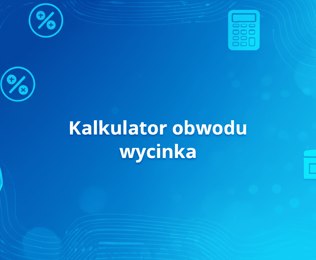 Kalkulator obwodu wycinka