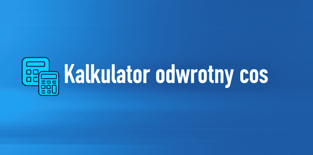 Ilustracja kalkulatora odwrotnego cosinusa, prezentująca precyzyjne narzędzie do obliczania kątów.