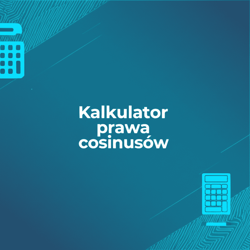 Ilustracja kalkulatora prawa cosinusów przedstawiająca trójkąt i wzory matematyczne