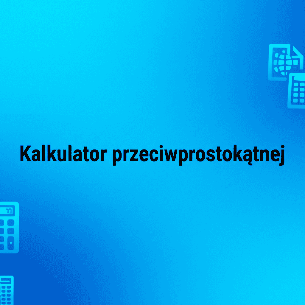 Ilustracja kalkulatora przeciwprostokątnej w akcji.