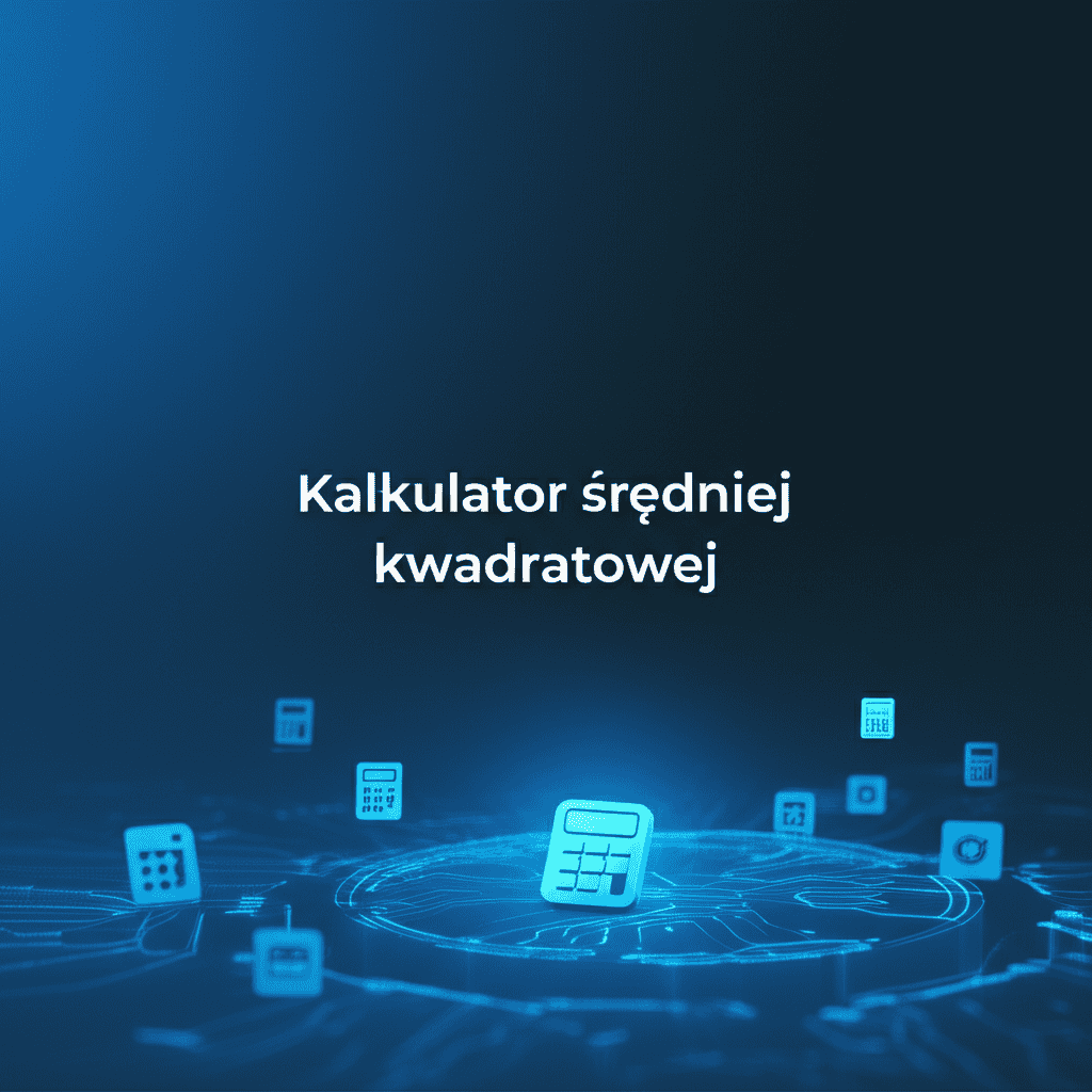Kalkulator średniej kwadratowej