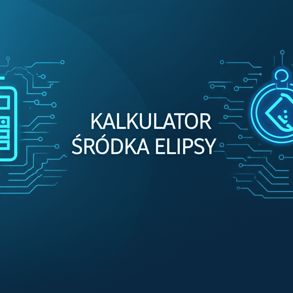 Kalkulator środka elipsy