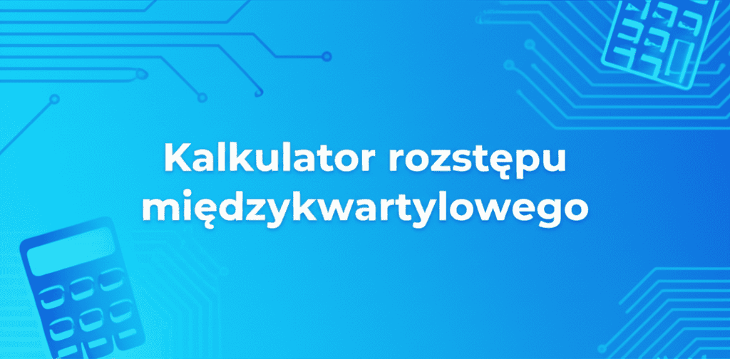 Grafika przedstawiająca Kalkulator rozstępu międzykwartylowego i jego zastosowanie w analizie danych statystycznych