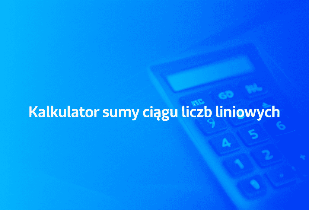 Kalkulator sumy ciągu liczb liniowych w działaniu