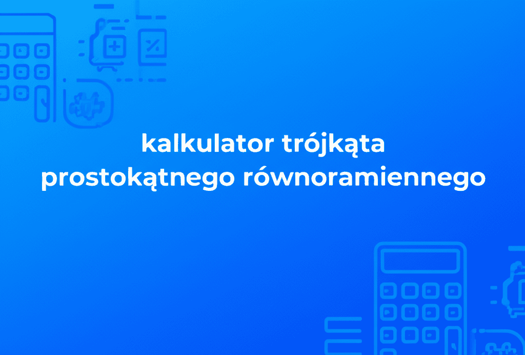 Ilustracja trójkąta prostokątnego równoramiennego
