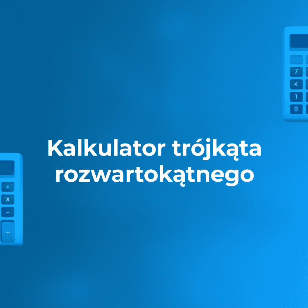 Kalkulator trójkąta rozwartokątnego w akcji