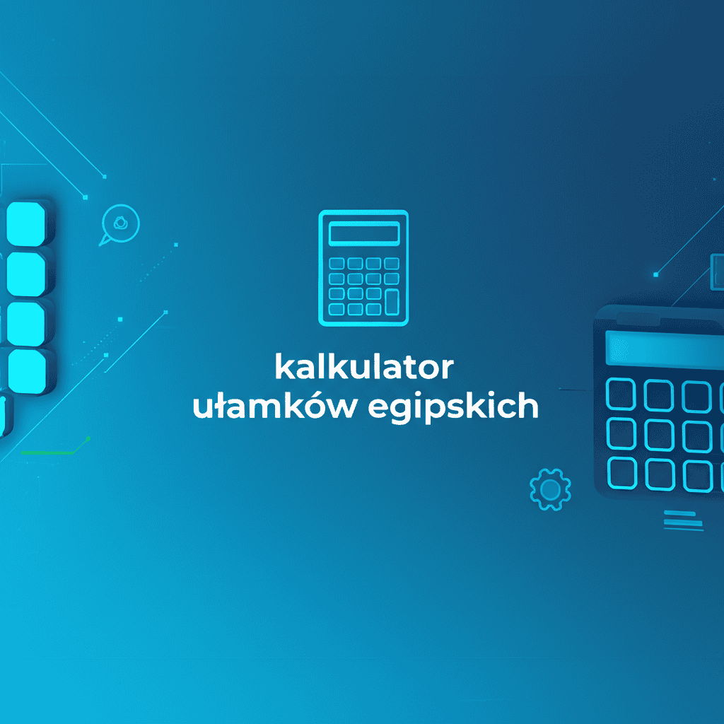 Kalkulator Ułamków Egipskich