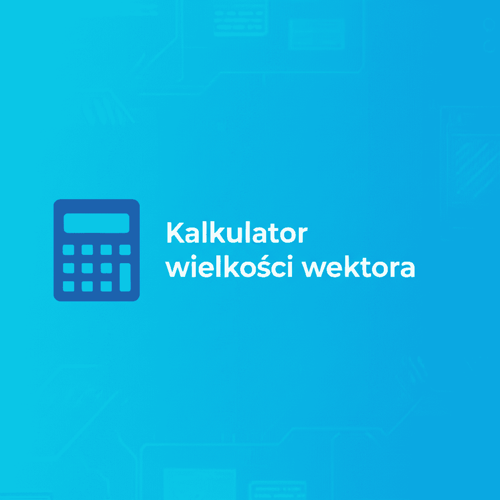 Kalkulator wielkości wektora