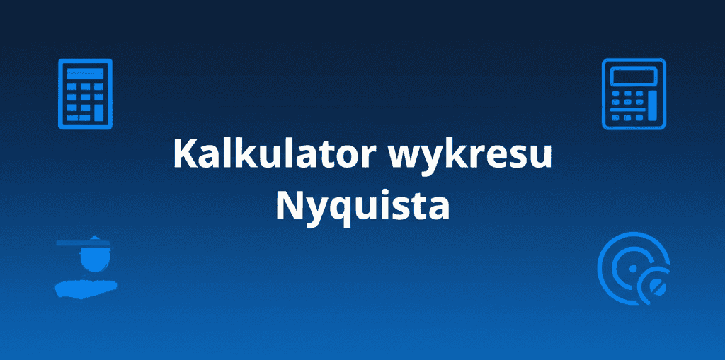 Kalkulator wykresu Nyquista