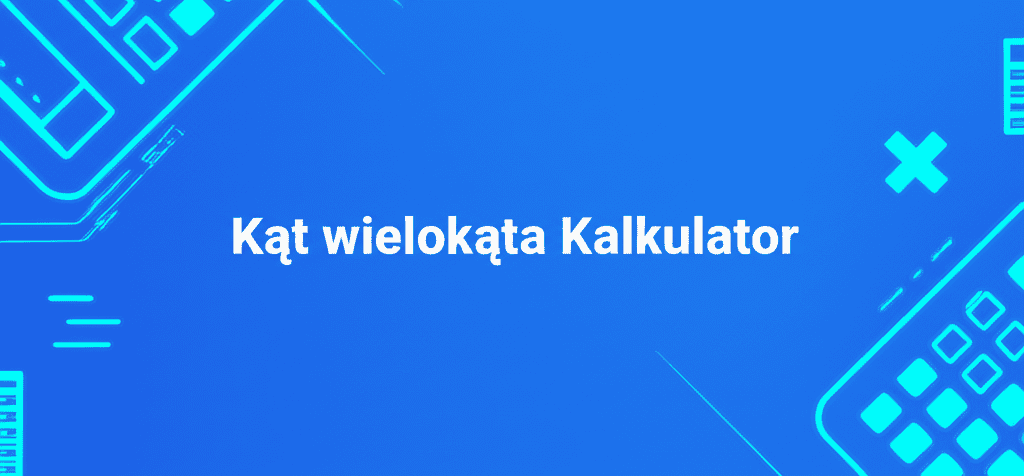 Kąt wielokąta Kalkulator obraz