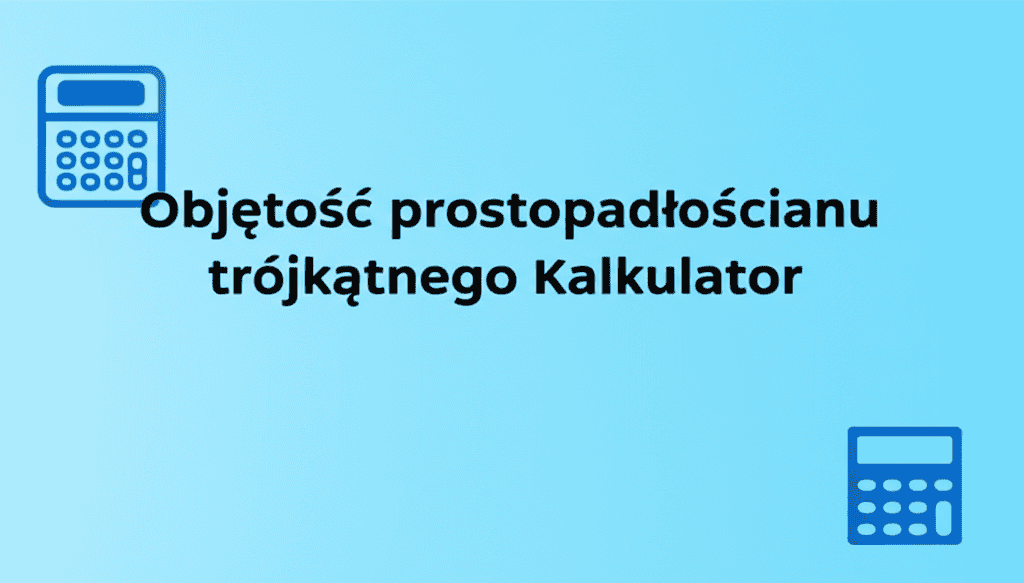 Objętość prostopadłościanu trójkątnego Kalkulator - Wizualizacja